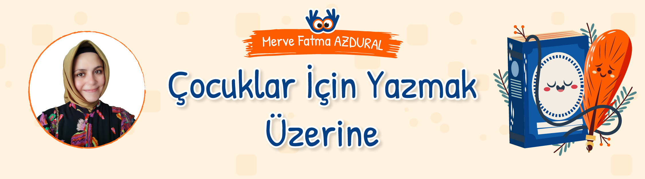 Çocuklar İçin Yazmak Üzerine