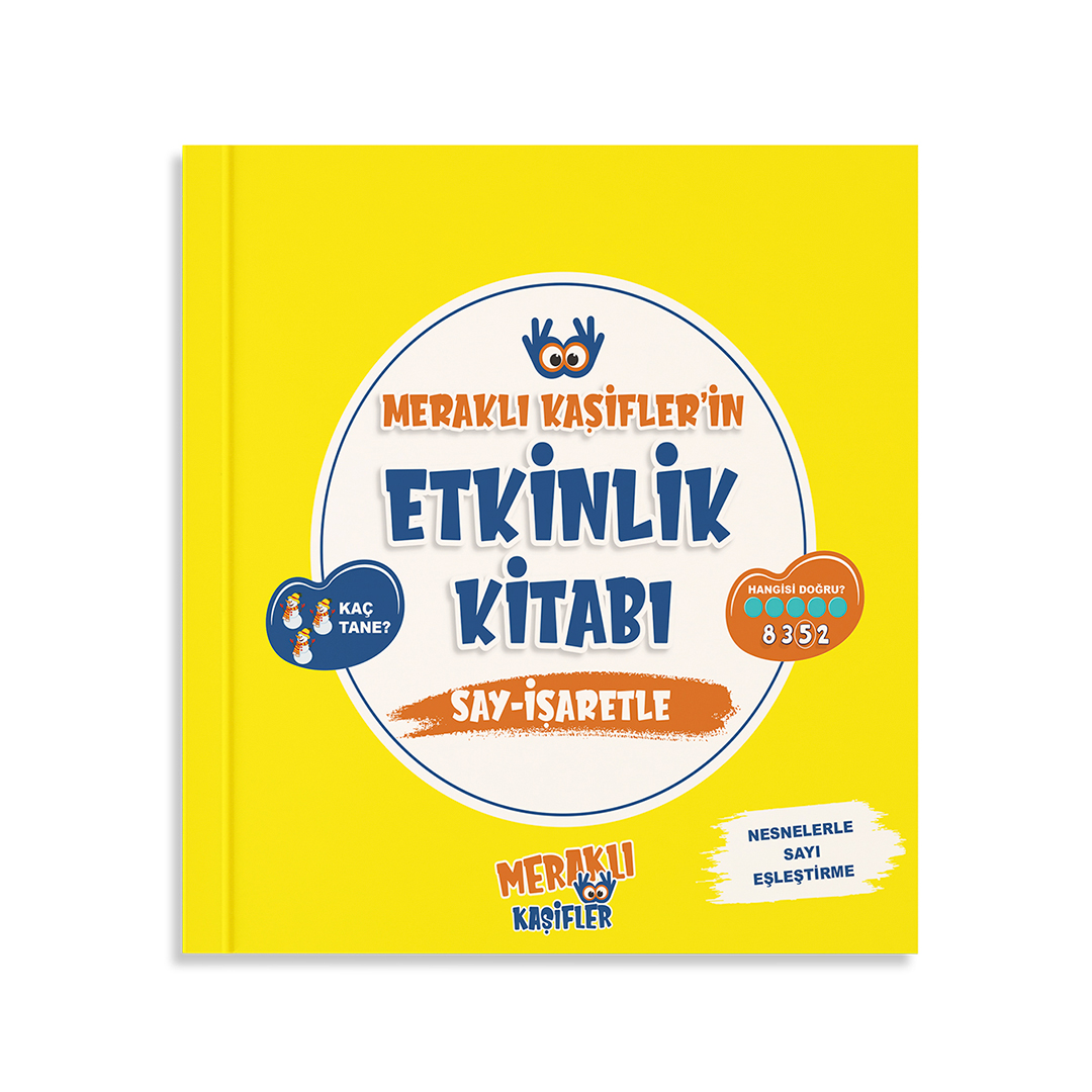 Meraklı Kaşifler'in Etkinlik Kitabı Say - İşaretle Meraklı Kaşifler'in Etkinlik Kitabı Say - İşaretle