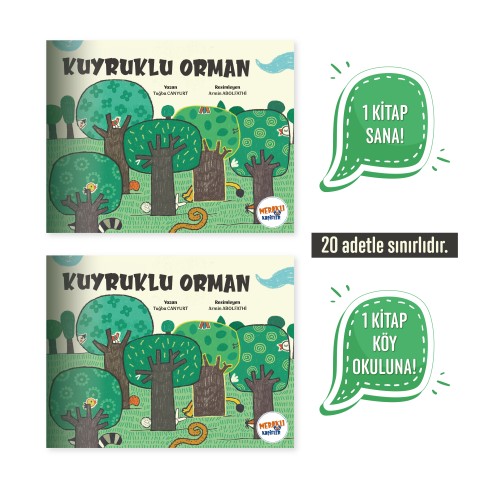 Kuyruklu Orman 1 Kitap Sana 1 Kitap Köy Okuluna