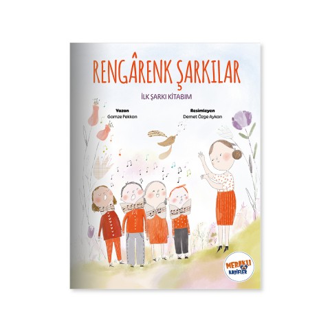 Rengarenk Şarkılar - İlk Şarkılarım