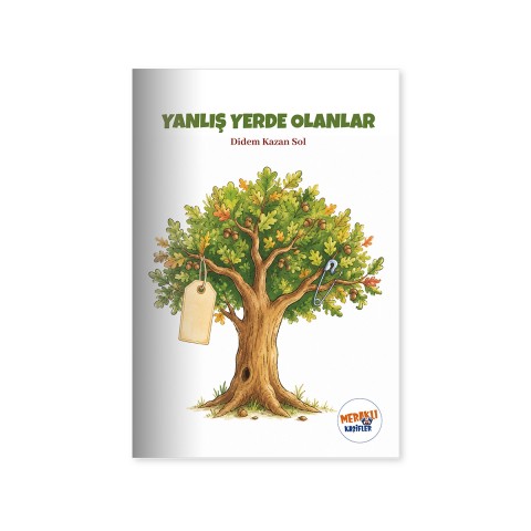Yanlış Yerde Olanlar