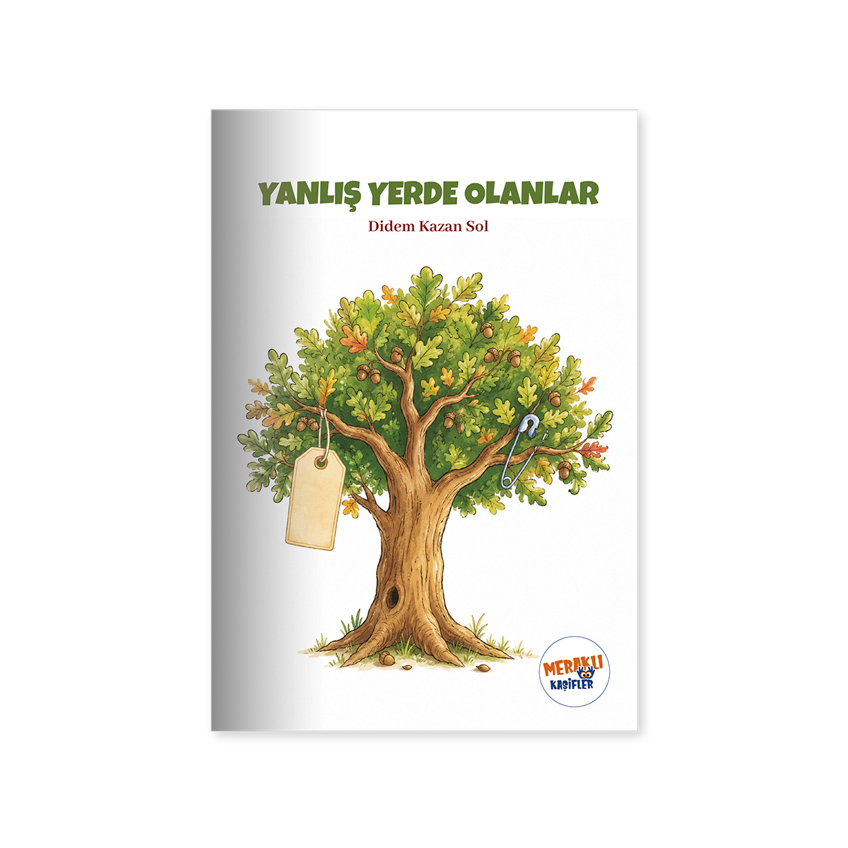 Yanlış Yerde Olanlar Yanlış Yerde Olanlar